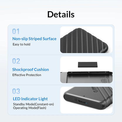 ORICO 2.5” USB 3.0 SATA Drive Enclosure